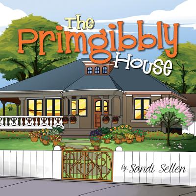 The Primgibbly House