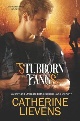 Stubborn Fangs