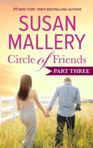 Circle of Friends: Part 3 of 6