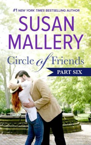 Circle of Friends: Part 6 of 6