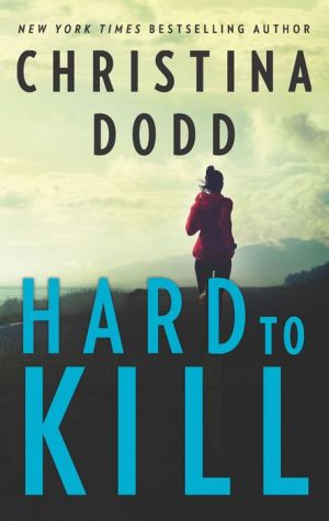 Hard to Kill: A Novella