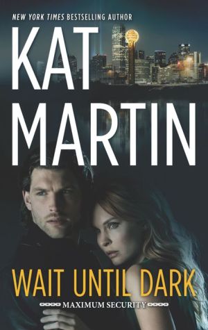 Wait Until Dark: A Novella