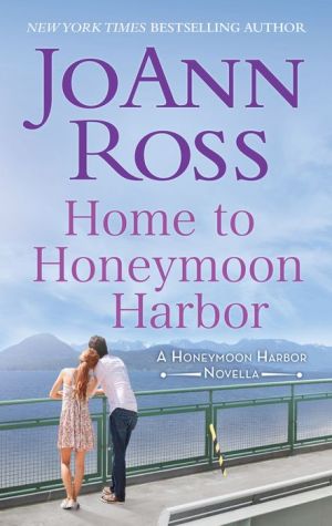 Home to Honeymoon Harbor: A Novella