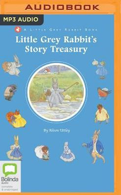 Little Grey Rabbit's Story Treasury