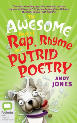 The Awesome Book of Rap, Rhyme and Putrid Poetry