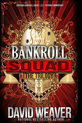 Bankroll Squad Trilogy