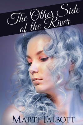 The Other Side of the River