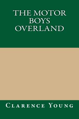 The Motor Boys Overland