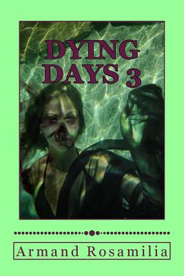 Dying Days 3