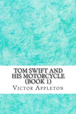 Tom Swift and His Motorcycle