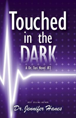 Touched in the Dark