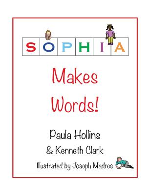 Sophia Makes Words!
