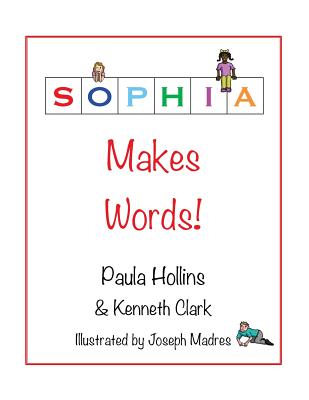 Sophia Makes Words!