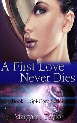 A First Love Will Never Die
