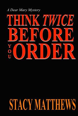 Think Twice Before You Order