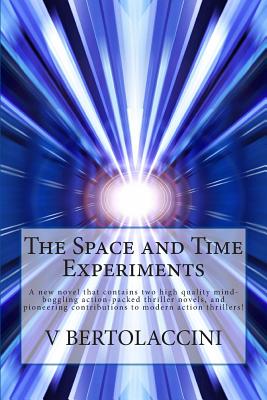 The Space and Time Experiments