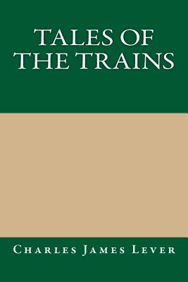 Tales of the Trains