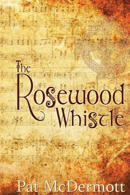 The Rosewood Whistle