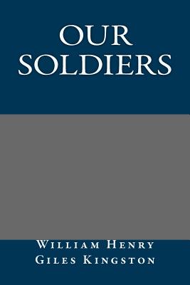 Our Soldiers