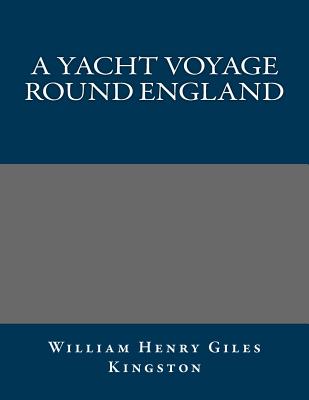 A Yacht Voyage Round England