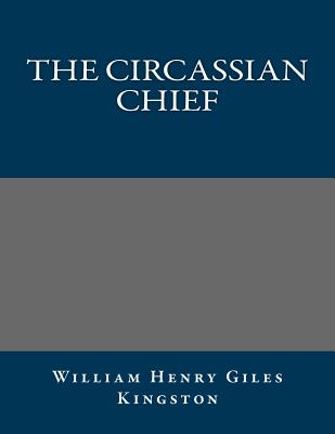 The Circassian Chief
