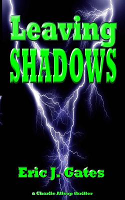 Leaving Shadows