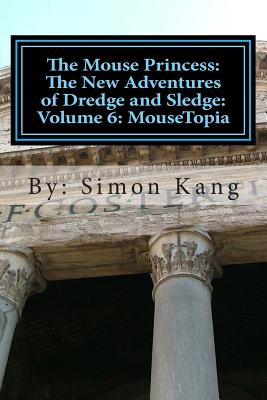 Mousetopia: Will Dredge Find His True Calling?