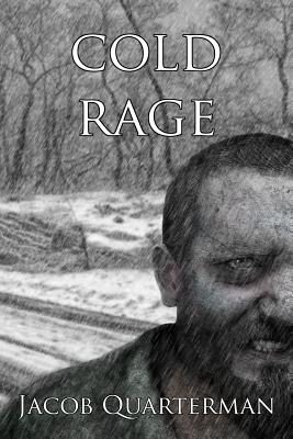 Cold Rage