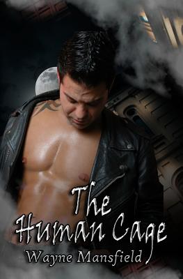 The Human Cage