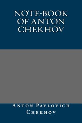 Note Book Of Anton Chekhov