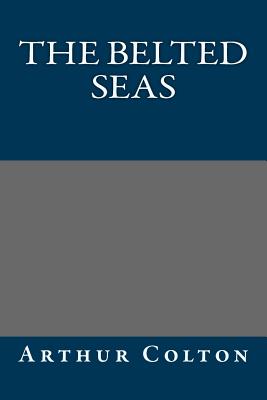 The Belted Seas