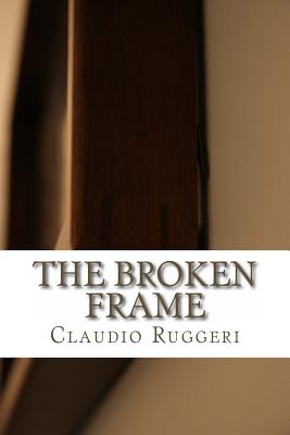 The Broken Frame