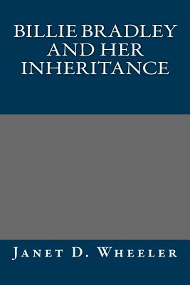 Billie Bradley and Her Inheritance