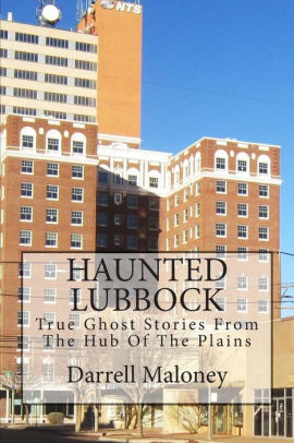 Haunted Lubbock