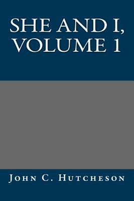 She and I, Volume 1