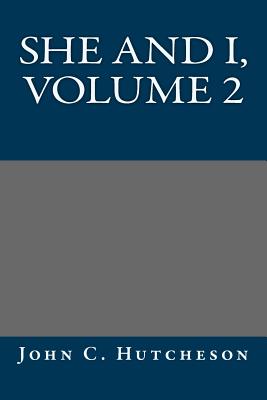 She and I, Volume 2