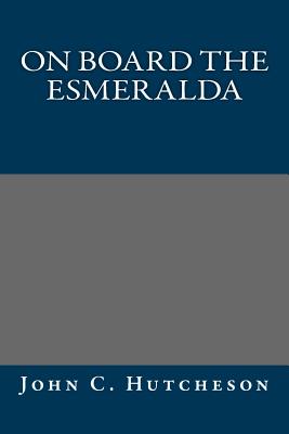 On Board the Esmeralda