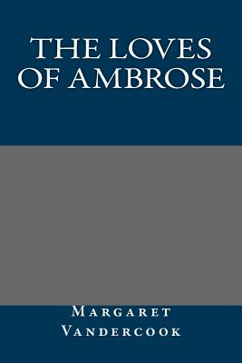 The Loves of Ambrose