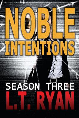 Noble Intentions: Season One