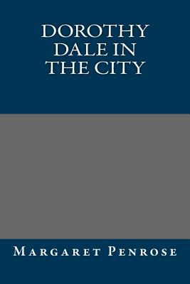 Dorothy Dale in the City