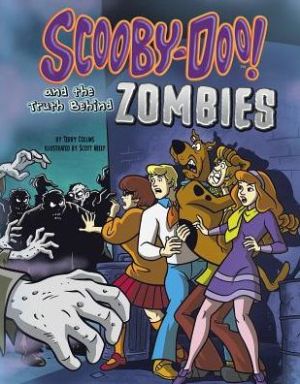 Scooby-Doo! and the Truth Behind Zombies