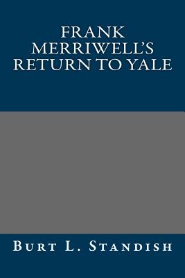 Frank Merriwell's Return to Yale