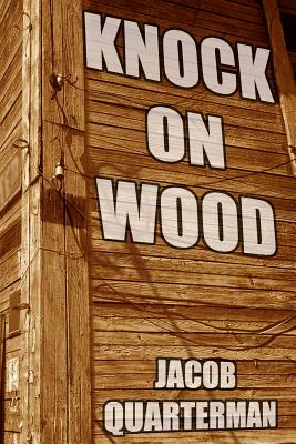 Knock on Wood