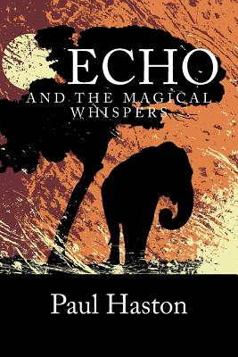Echo and the Magical Whispers