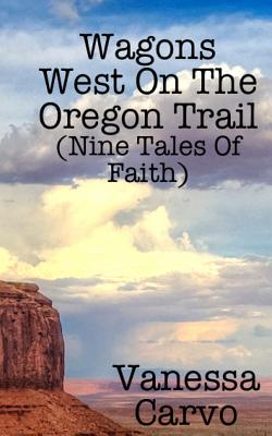 Wagons West on the Oregon Trail