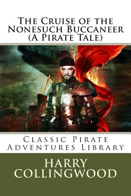 The Cruise of the Nonesuch Buccaneer