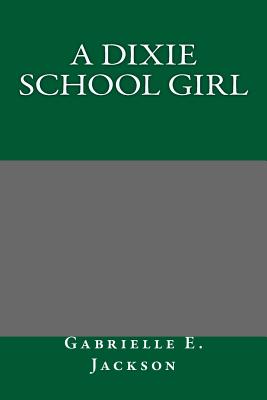 A Dixie School Girl