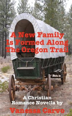 A New Family Is Formed Along the Oregon Trail