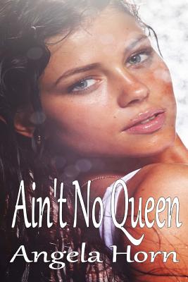 Ain't No Queen
