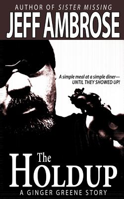 The Holdup